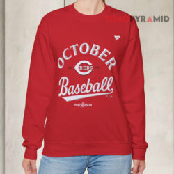 Cincinnati Reds October Baseball 2025 Shirt 3 Cincinnati Reds October Baseball 2025 Sweatshirt
