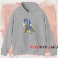 Cinderella Live Like There's No Midnight T-shirt 2 Cinderella Live Like There's No Midnight T shirt Grey Hoodie