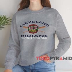 Cleveland Indians 100 Years Of Traditon Shirt 4 Cleveland Indians 100 Years Of Traditon Shirt Grey Sweatshirt