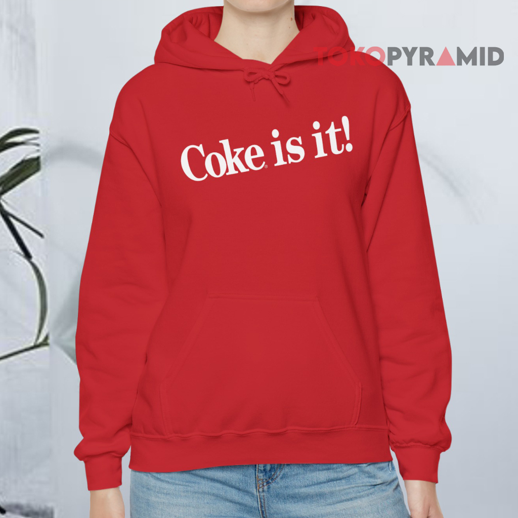 Coca cola Coke Is It Hoodie Coca cola Coke Is It Hoodie
