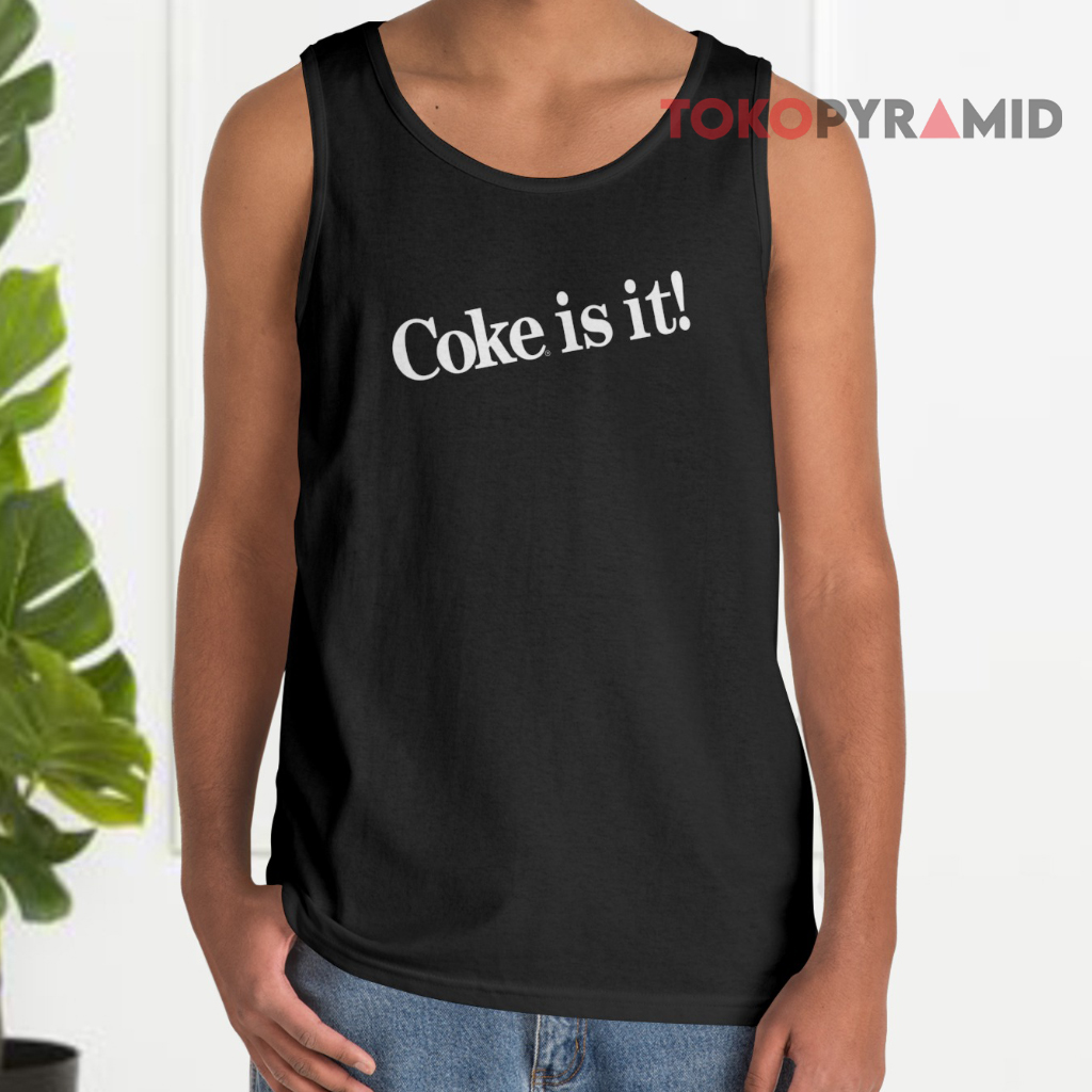 Coca cola Coke Is It Tank Top Coca cola Coke Is It Tank Top