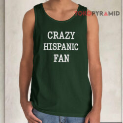 Crazy Hispanic Fan Tank Top