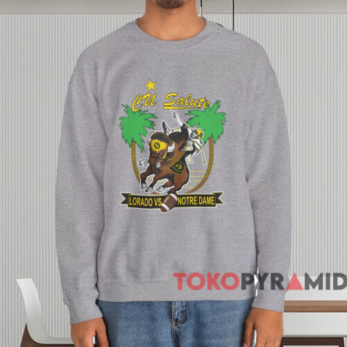 Cu Salute Lorado Vs Notre Dame Shirt Grey Sweatshirt Cu Salute Lorado Vs Notre Dame Shirt Grey Sweatshirt