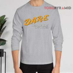 D.A.R.E. Keeping Kids Off Drugs Shirt 4 D a r e Keeping Kids Off Drugs Long sleeved