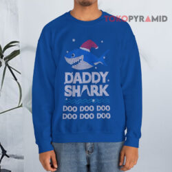 Daddy Shark Ugly Christmas Blue Sweatshirt