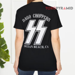 Dago Choppers Ocean Beach Ca T shirt Back