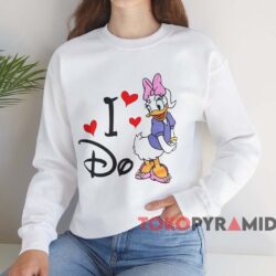 Daisy Duck I Do T-shirt 3 Daisy Duck I Do T shirt White Sweatshirt