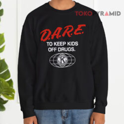 Dare To Keep Kids Off Drugs Kiwanis International Sweatshirt