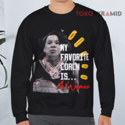 Dawn Staley My Favorite Coach Is a Woman Shirt 4 Dawn Staley My Favorite Coach Is A Woman Sweatshirt Front