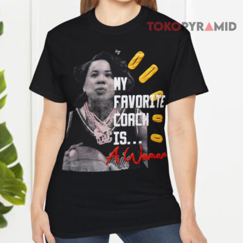 Dawn Staley My Favorite Coach Is A Woman T shirt Front Dawn Staley My Favorite Coach Is A Woman T shirt Front