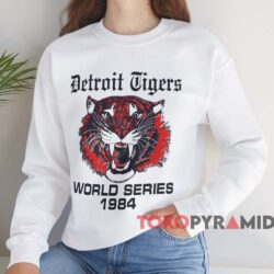 Detroit Tigers World Series 1984 Shirt 3 Detroit Tigers World Series 1984 Shirt White Sweatshirt