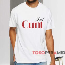 Diet Cunt Shirt White T shirt