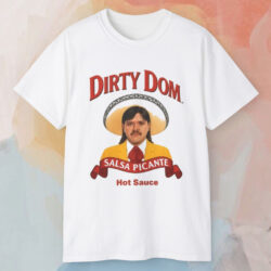 Dirty Dom Tapatio T shirt