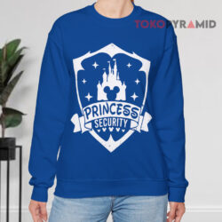 Disney Princess Security Shirt 3 Disney Princess Security Sweatshirt