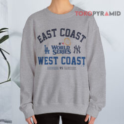 Dodgers Vs Yankees Ash 2024 World Series Matchup Shirt 3 Dodgers Vs Yankees Ash 2024 World Series Matchup Sweatshirt