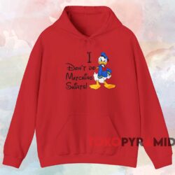 Donald Duck I Don't Do Matching Shirts T shirt Red Hoodie