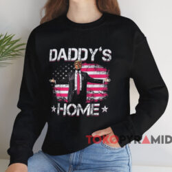 Donald Trump Daddy's Home Shirt Black Sweatshirt