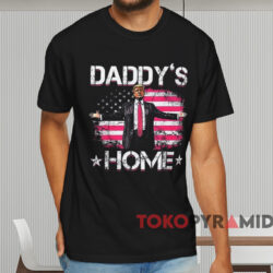 Donald Trump Daddy's Home Shirt Black T shirt