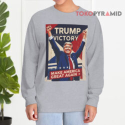 Donald Trump Victory Make America Great Again 2024 Shirt 4 Donald Trump Victory Make America Great Again 2024 Long sleeved