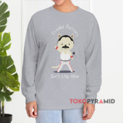 Don't Stop Meow Freddie Mercury Shirt 2 Don't Stop Meow Freddie Mercury Grey Long sleeved