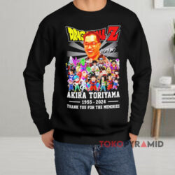 Dragon Ball Z Akira Toriyama 1955 2024 Thank You For The Memories Black Sweatshirt