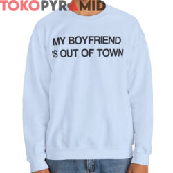 Drew Barrymore My Boyfriend Is Out Of Town Shirt 5 Drew Barrymore My Boyfriend Is Out Of Town Shirt