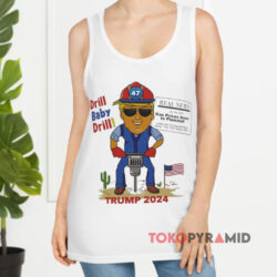 Drill Baby Drill Trump 2024 Tank Top
