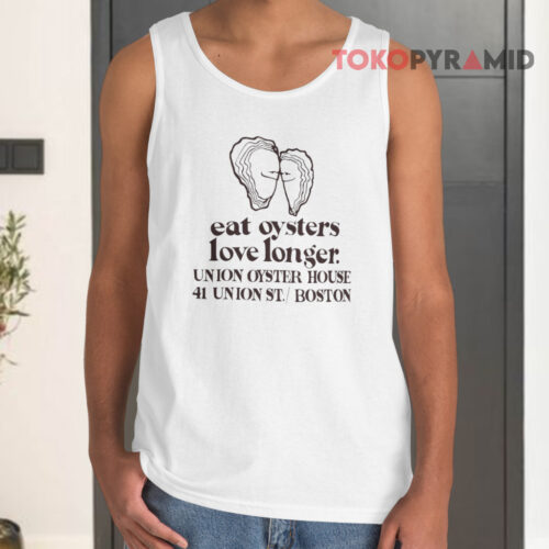 Eat Oysters Love Longer Tank Top Eat Oysters Love Longer Tank Top
