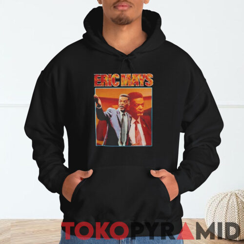 Eric Mays Homage Shirt Hoodie