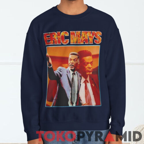 Eric Mays Homage Shirt Sweatshirt