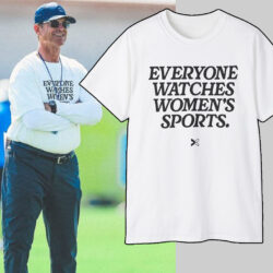 Everyone Watches Women's Sports T Shirt
