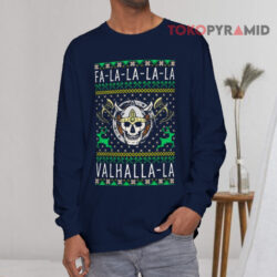 Fa-La-La-La Valhalla-La Viking God Ugly Christmas Sweatshirt 4 Fa la la la Valhalla la Viking God Ugly Christmas Long sleeved
