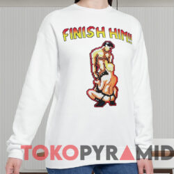 Finish Him Boylove Shirt 2 Finish Him Boylove Shirt White Sweatshirt