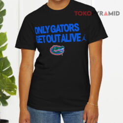 Florida Gators Only Gators Get Out Alive Black T shirt
