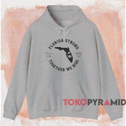 Florida Strong Together We Rise T shirt Grey Hoodie