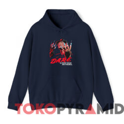 Freddy Krueger Dare Horror Movie 2020 Halloween T shirt Navy Hoodie