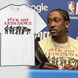 Fuck Art Lets Dance Madness T shirt