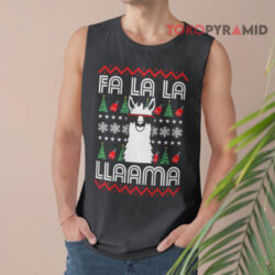 Funny Christmas Gift Fa La La Llama Sweatshirt 3 Funny Christmas Gift Fa La La Llama Tank Top