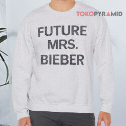 Future Mrs Bieber Coachella Sweatshirt