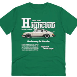 Garage Highclub Need Money For Porsche Shirt Double Sided 6 Garage Highclub Need Money For Porsche T shirt Front