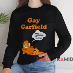 Gay Garfield Shirt Black Sweatshirt
