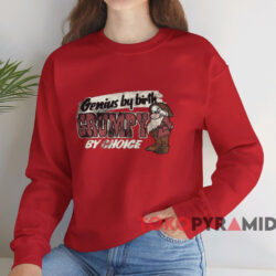 Genius By Birth Grumpy By Choice T-shirt 4 Genius By Birth Grumpy By Choice T shirt Red Sweatshirt