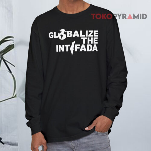 Globalize The Intifada Long sleeved