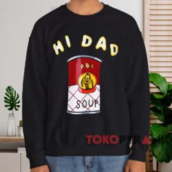 Goofy Hi Dad Soup T-shirt 4 Goofy Hi Dad Soup T shirt Black Sweatshirt