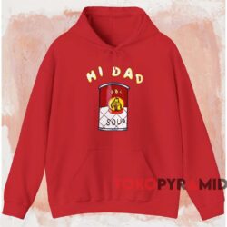 Goofy Hi Dad Soup T-shirt 2 Goofy Hi Dad Soup T shirt Red Hoodie