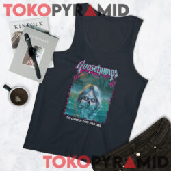 Goosebumps The Curse Of Camp Cold Lake Shirt Last One In Is A Rotten Ghost Shirt 4 Goosebumps The Curse Of Camp Cold Lake Shirt Last One In Is A Rotten Ghost Tank Top