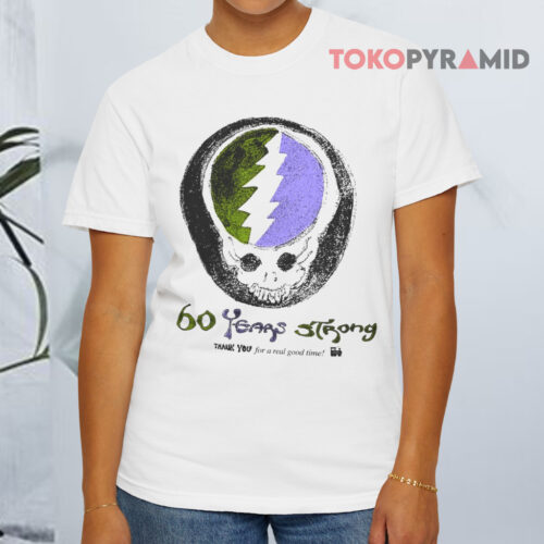 Grateful Dead 60 Years Strong White T shirt Grateful Dead 60 Years Strong White T shirt