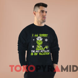 Grinch Nurse I Am Sorry The Nice #ptalife Is On Vacation Sweatshirt Black Sweatshirt