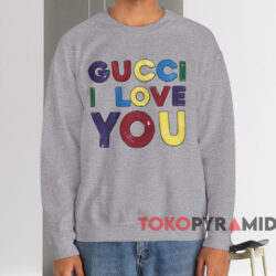 Gucci I Love You Shirt 3 Gucci I Love You Shirt Grey Sweatshirt