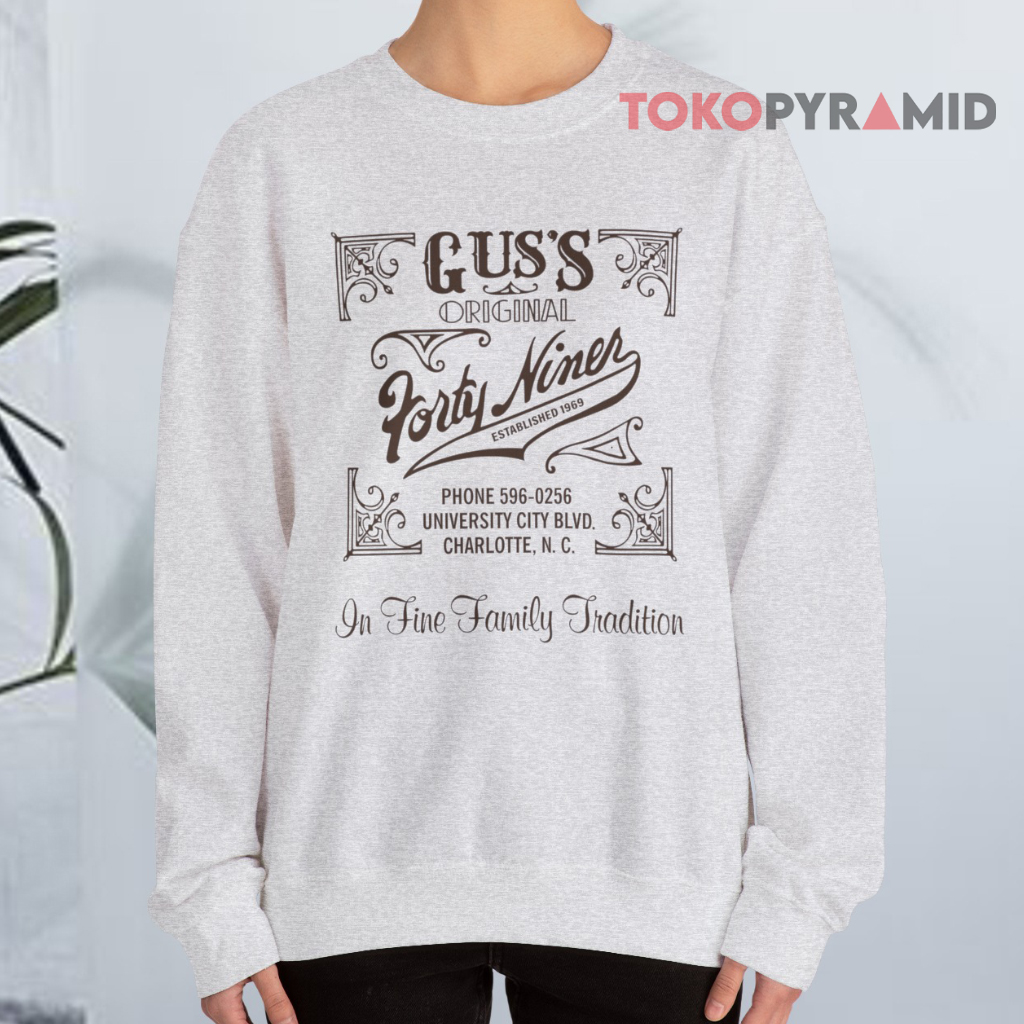 Gus’s Original Forty Niner Established 1969 Vintage Sweatshirt Gus’s Original Forty Niner Established 1969 Vintage Sweatshirt